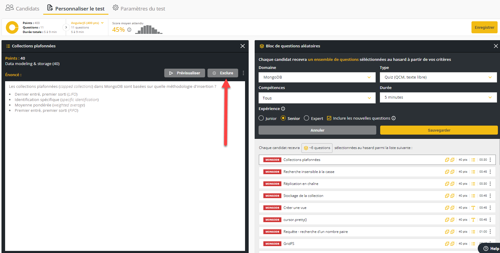 Un test personnalisé avec une question ouverte et une flèche pointant vers le bouton "exclure".