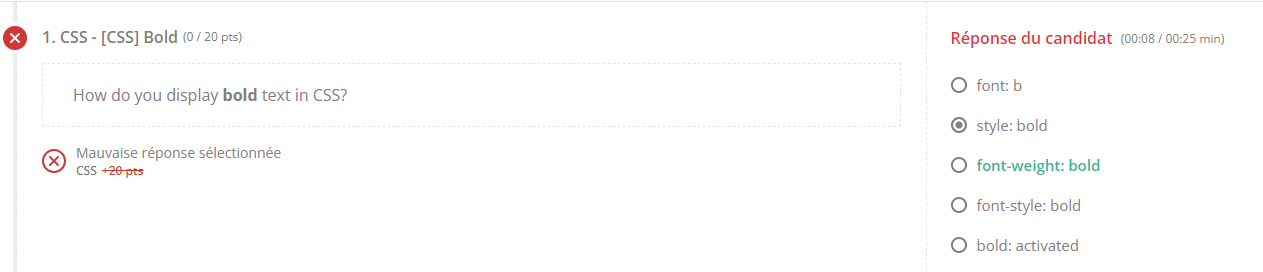 Un exemple de résultat de réponse erroné. Il y a un x rouge à côté du titre et du numéro de la question en haut, un x rouge à côté du mot "résultat" en bas, et à droite il y a la réponse et les mots "réponse du candidat" sont en rouge. la réponse correcte est affichée en vert.