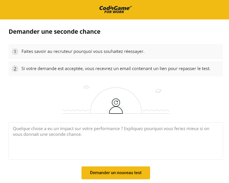 Écran Demander un nouveau test. Un champ est prévu pour que le candidat explique pourquoi il souhaite repasser le test. En bas de l'écran, le candidat soumet le formulaire en cliquant sur le bouton "Demander une reprise".