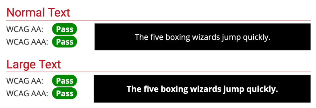 White text on a black background, passing AAA accessibility guidelines