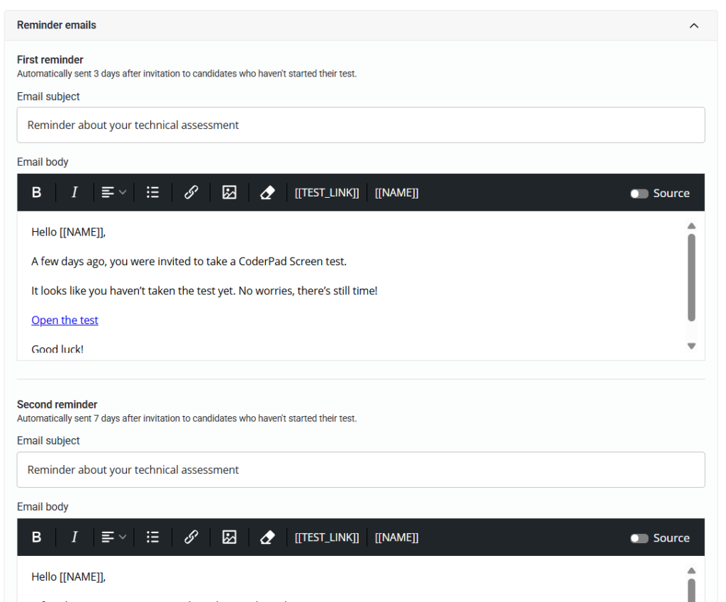 A settings page titled “Reminder emails” showing editable templates for automated candidate reminders. The section includes a “First reminder” sent 3 days after invitation and a “Second reminder” sent 7 days after invitation. Each reminder has fields for “Email subject” and “Email body,” with the body displayed in a rich-text editor. The editor contains placeholder variables like [[NAME]] and [[TEST_LINK]], and example reminder text prompting candidates to open and complete their CoderPad Screen test. A toggle labeled “Source” appears in the top-right of each editor.