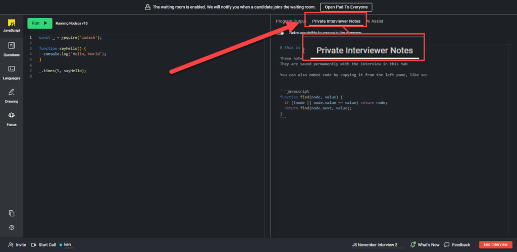 A pad with an arrow pointing to the "private interviewer notes" tab on the right window.