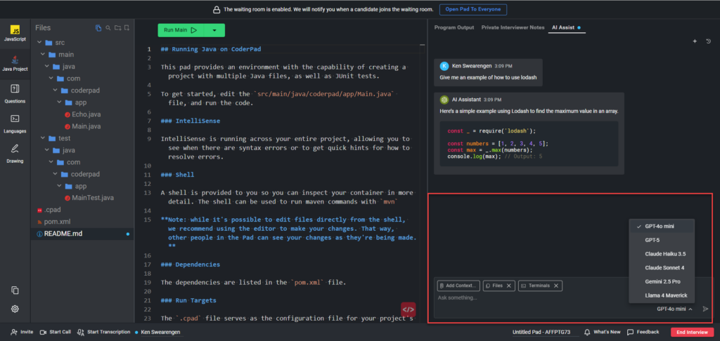 Capture d'écran de l'interface CoderPad montrant un projet Java ouvert dans l'éditeur. L'arbre des fichiers sur la gauche affiche les dossiers src, test, et des fichiers comme pom.xml et README.md. L'éditeur principal est ouvert sur le fichier README.md qui contient les instructions d'installation de Java sur CoderPad. À droite, le panneau AI Assist affiche une discussion entre Ken Swearengen et l'assistant AI sur un exemple d'utilisation de Lodash en JavaScript. En bas à droite, une zone délimitée en rouge met en évidence la boîte de saisie de l'assistant AI avec les boutons "Add Context", "Files" et "Terminals", ainsi qu'un menu déroulant montrant les options de modèle - y compris GPT-4o mini (sélectionné), GPT-5, Claude Haiku 3.5, Claude Sonnet 4, Gemini 2.5 Pro, et Llama 4 Maverick.