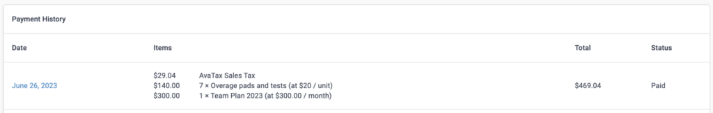 Payment history screen with plan amount, sales tax amount, and overage amount. Overages are stated as "Overage pads and tests (at $20/ unit)".