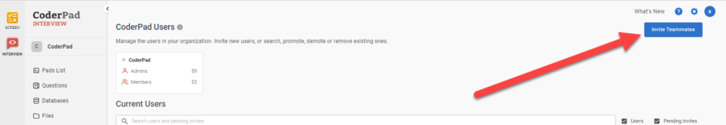 The Invite Teammates Button at the top right of the members dashboard window.