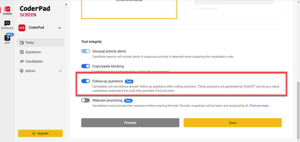 Follow-up questions (Beta): This setting is enabled and is indicated as a beta feature. It suggests that after coding exercises, candidates may be required to answer follow-up questions generated by ChatGPT to ensure they understand the code they provided.